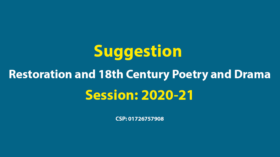 Suggestion of Restoration and 18th Century Poetry and Drama